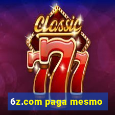 6z.com paga mesmo